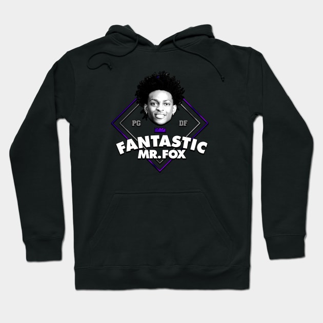 Fantastic Mr. De'Aaron Fox Hoodie by huckblade